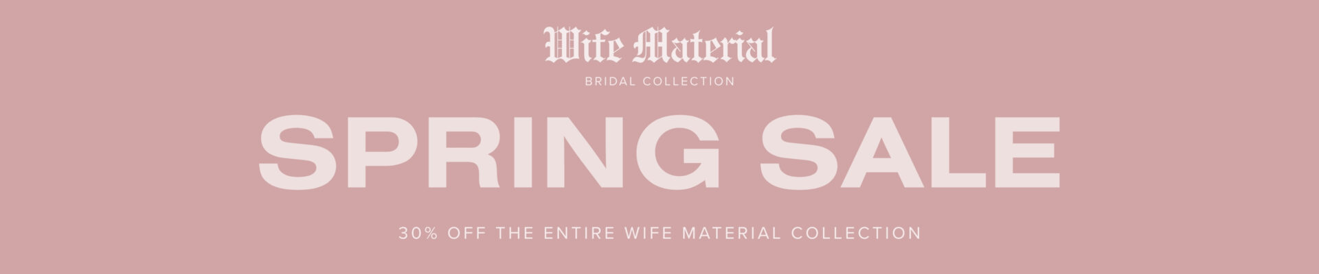 Wife Material Spring Sale